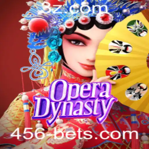 OperaDynasty: Descubra o Fascinante Mundo do Jogo com 456bet